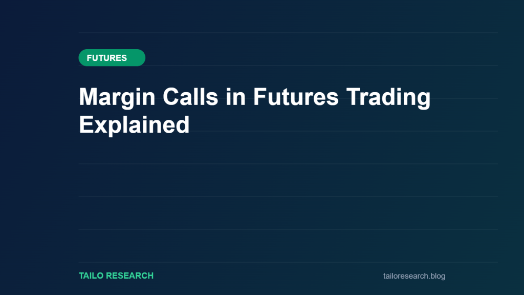 Margin Calls in Futures Trading Explained