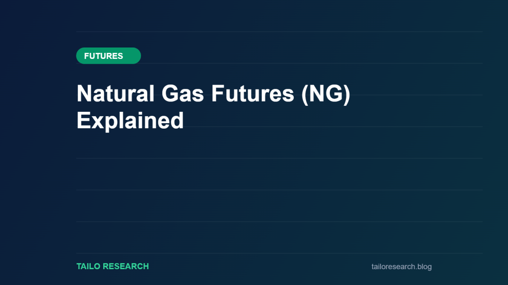 Natural Gas Futures (NG) Explained