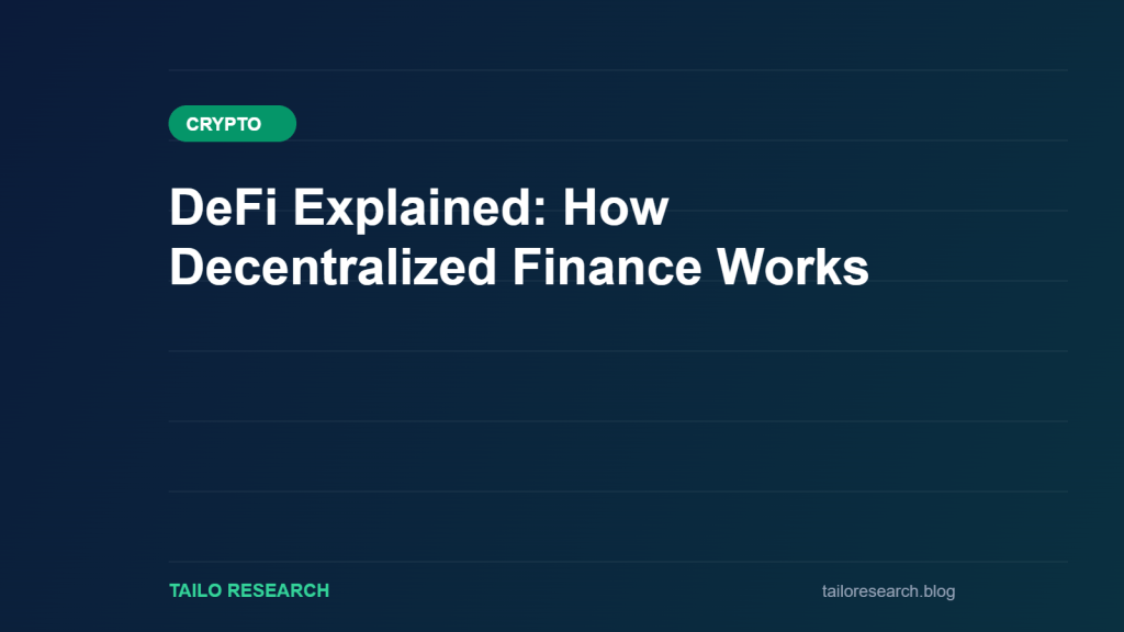 DeFi Explained: How Decentralized Finance Works