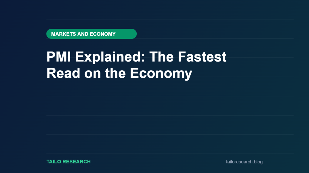 PMI Explained: The Fastest Read on the Economy