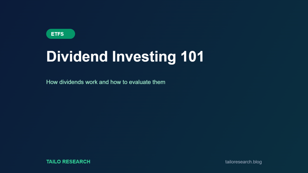 Dividend Investing 101: How dividends work and how to evaluate them