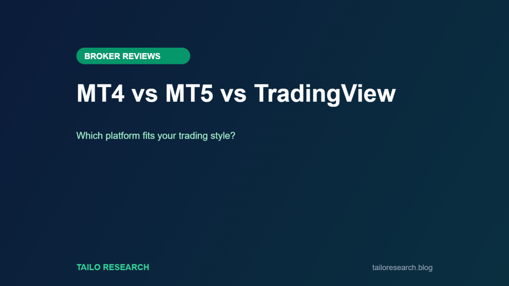 MT4 vs MT5 vs TradingView: Which platform fits your trading style?
