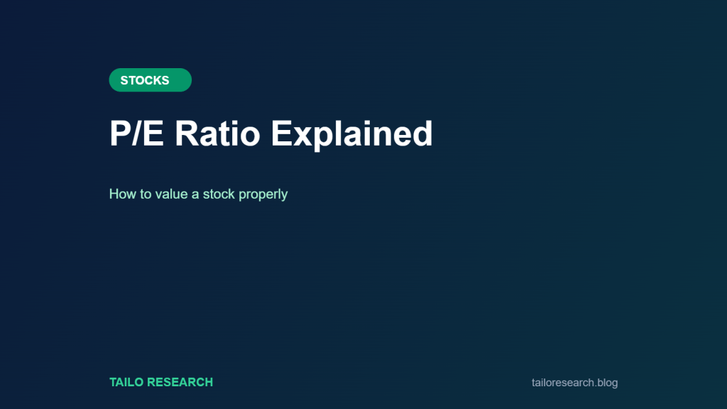 P/E Ratio Explained: How to value a stock properly
