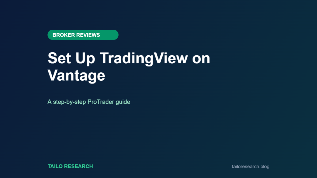 Set Up TradingView on Vantage: A step-by-step ProTrader guide
