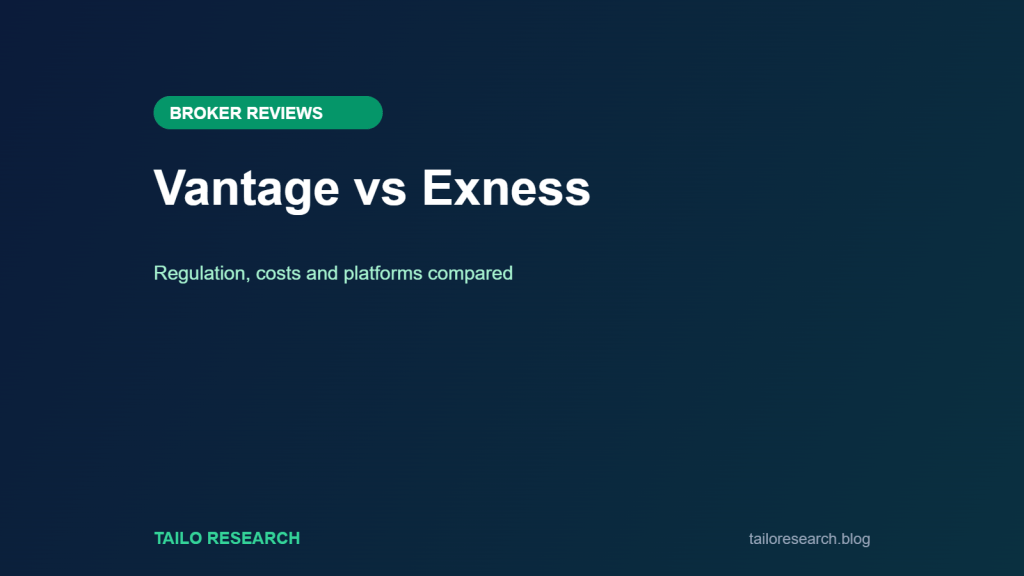 Vantage vs Exness: Regulation, costs and platforms compared